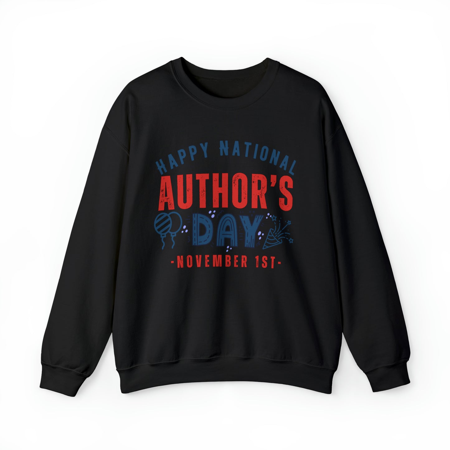 National Authors Day November 1st Occupation Unisex Sweatshirt