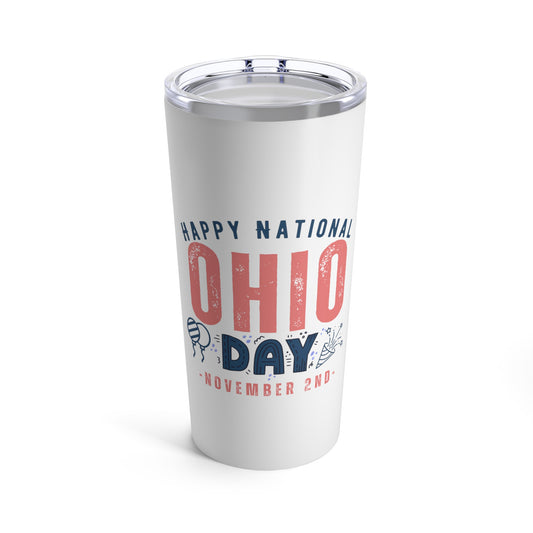 National Ohio Day November 2nd State Tumbler 20oz Beverage Container