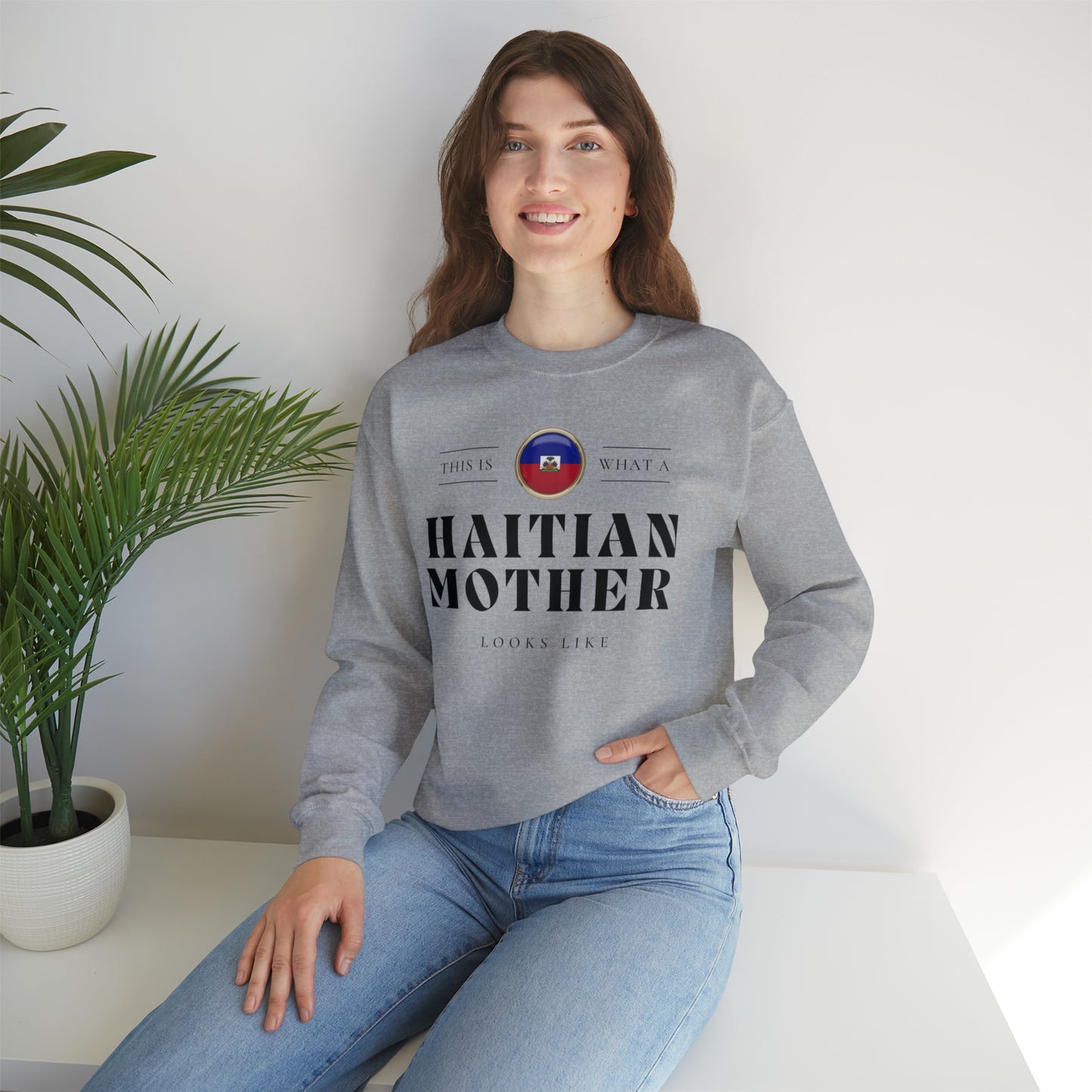 Haitian Mother Looks Like Mothers Day Haiti 2 Unisex Sweatshirt