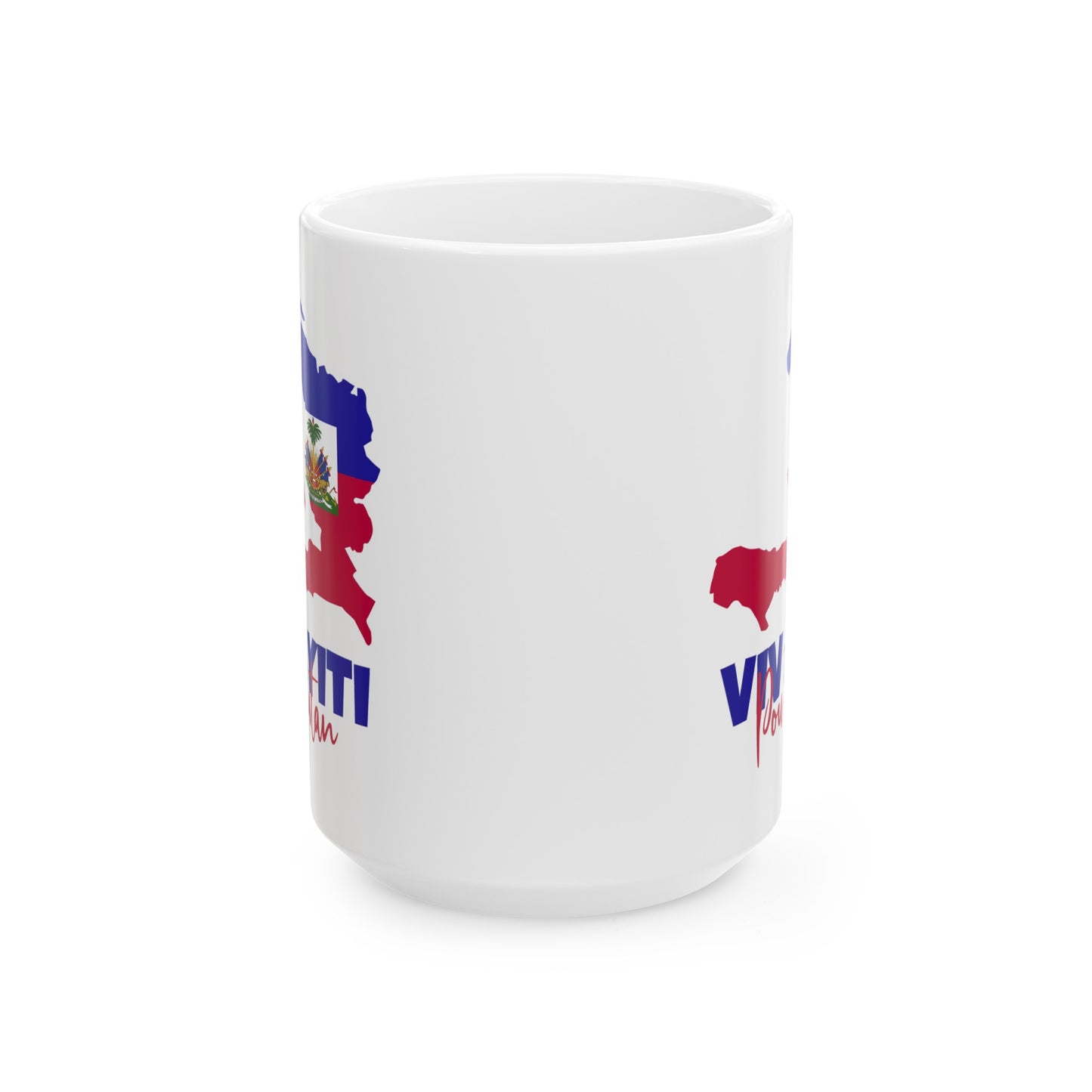 Viv Ayiti Pou Toutan Haitian Forever Haiti Ceramic Mug 11oz, 15oz Cup