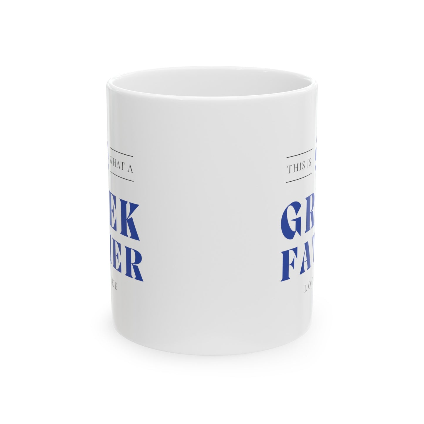 Greek Father Looks Like Fathers Day Greece Dad Ceramic Mug 11oz, 15oz Cup