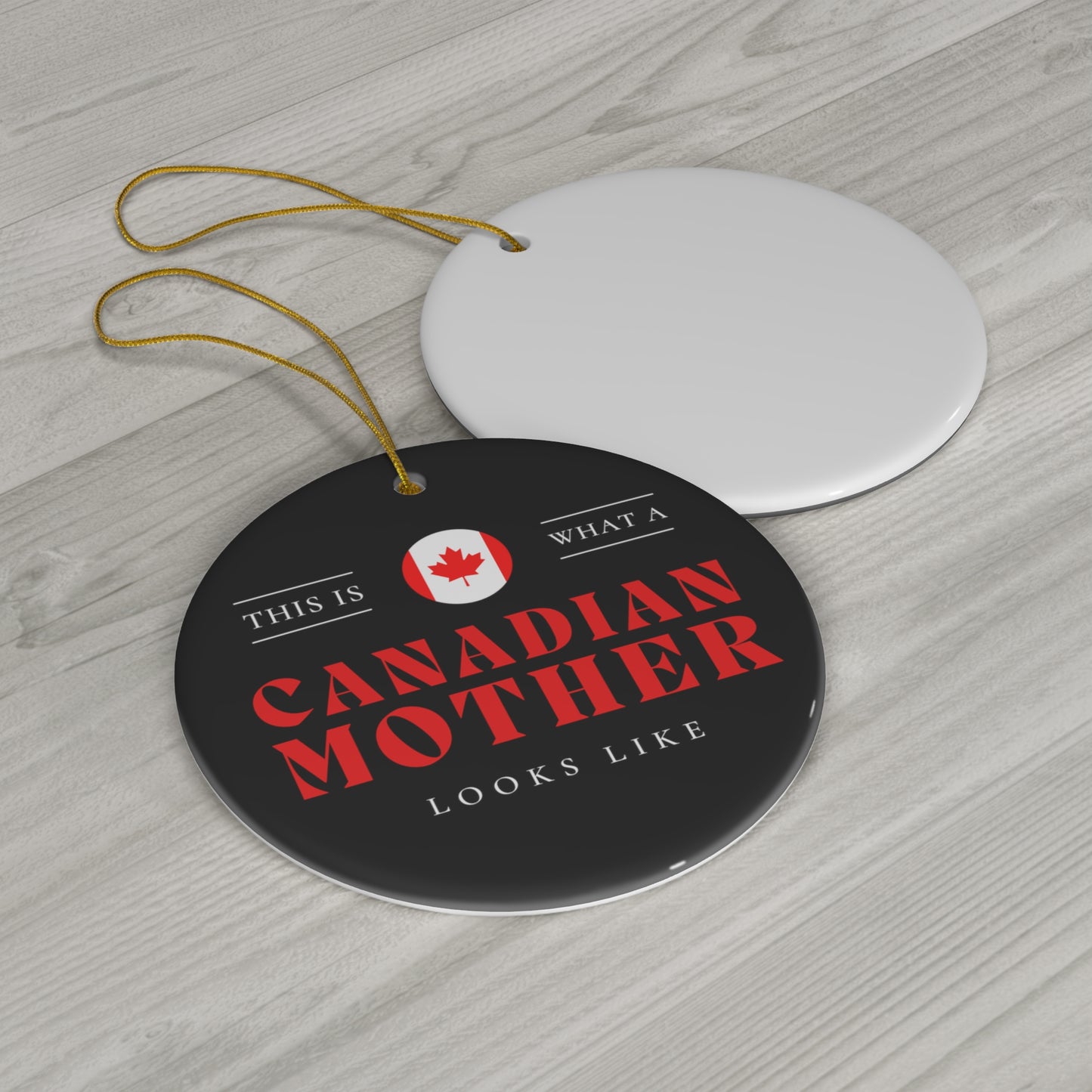 Canadian Mother Looks Like Canada Mom Ceramic Ornament | Christmas Tree Ornaments