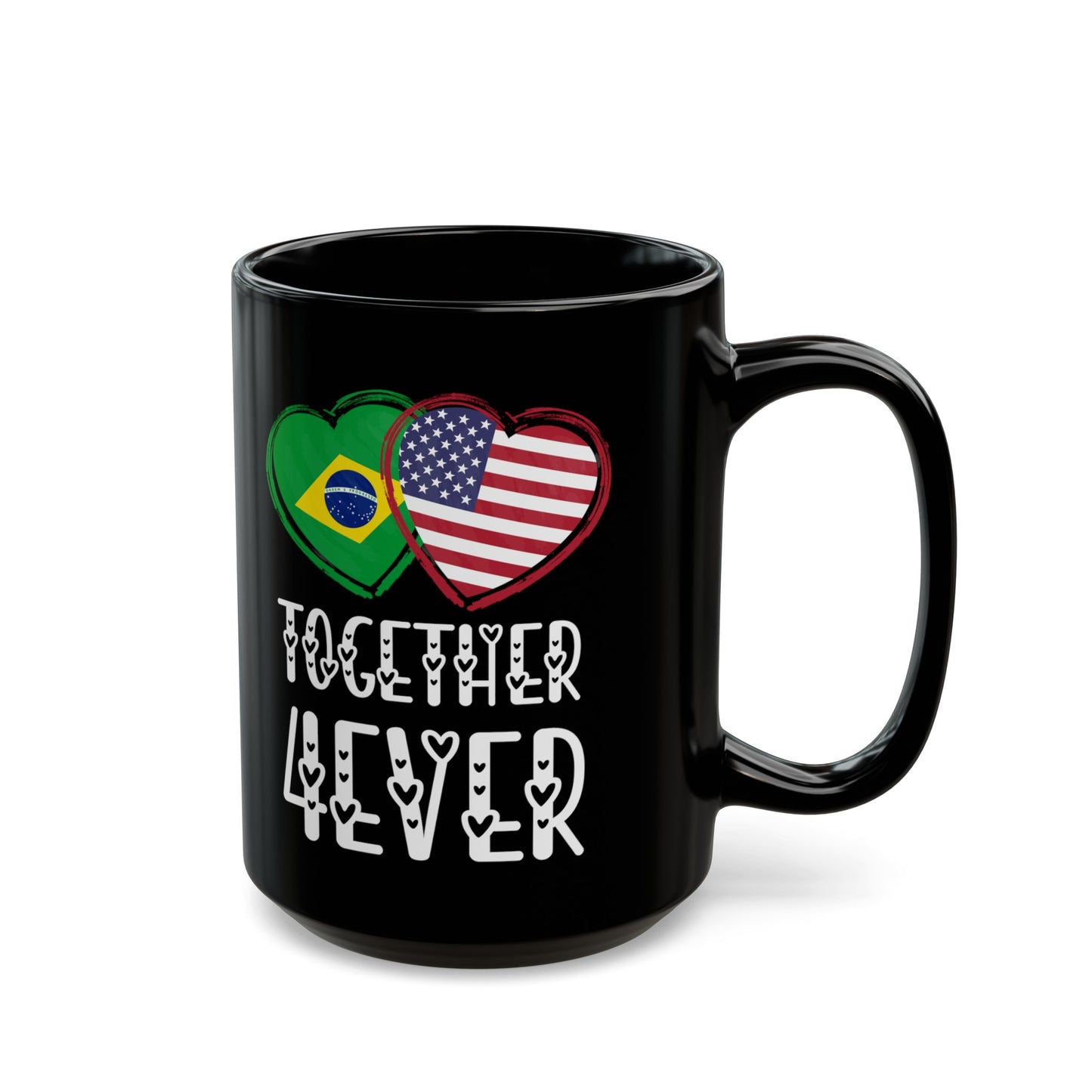 Brazilian American Valentines Gift Flag Heart Brazil USA Together 4ever Black Mug (11oz, 15oz)