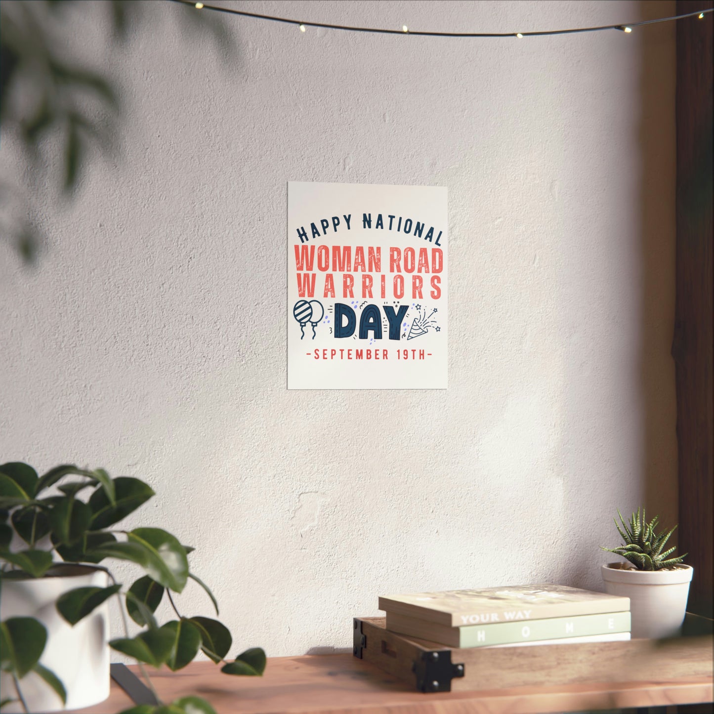 Happy National Woman Road Warriors Day September 19th Occupation Premium Matte Poster