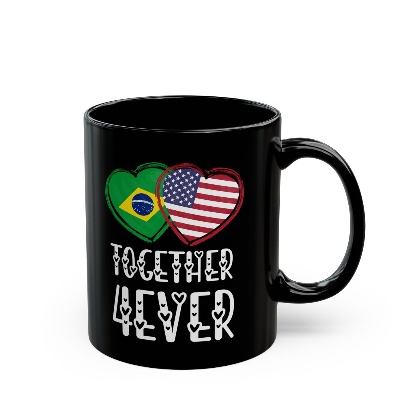 Brazilian American Valentines Gift Flag Heart Brazil USA Together 4ever Black Mug (11oz, 15oz)