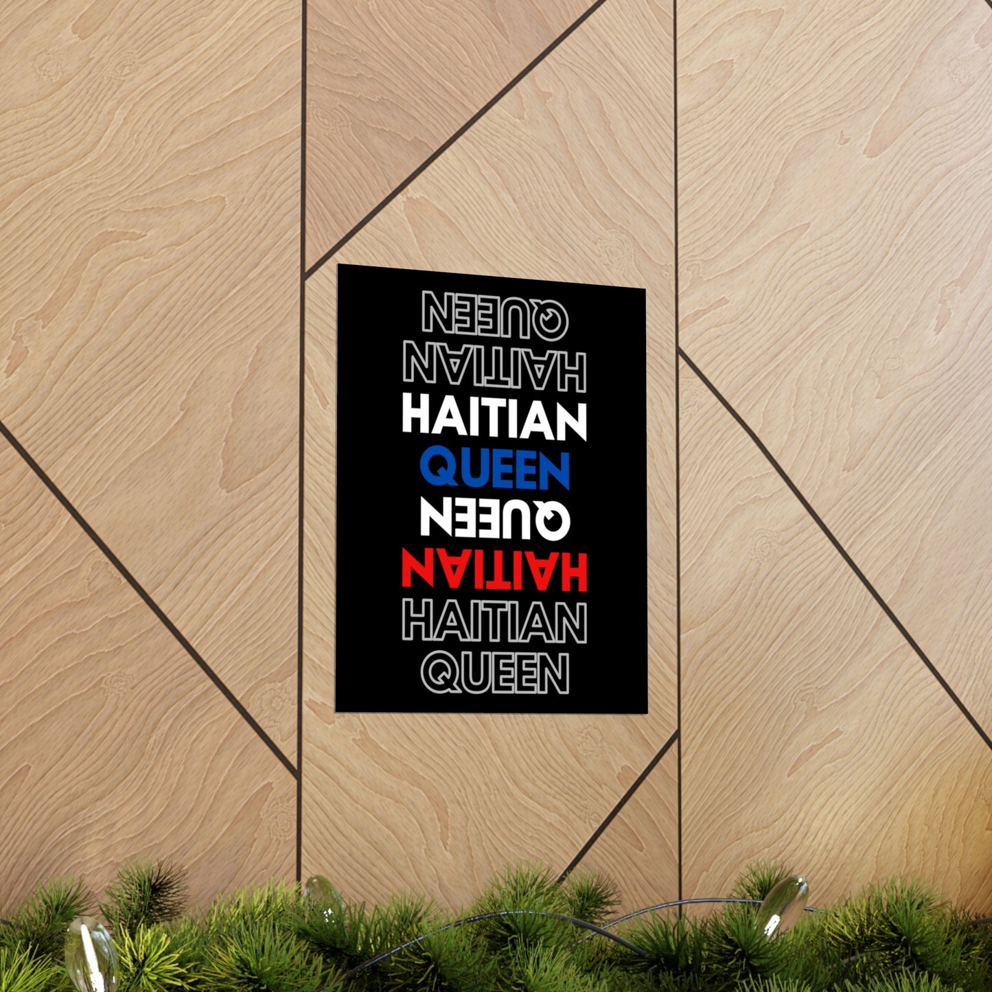 Haitian Queen Text | Haiti Premium Matte Poster