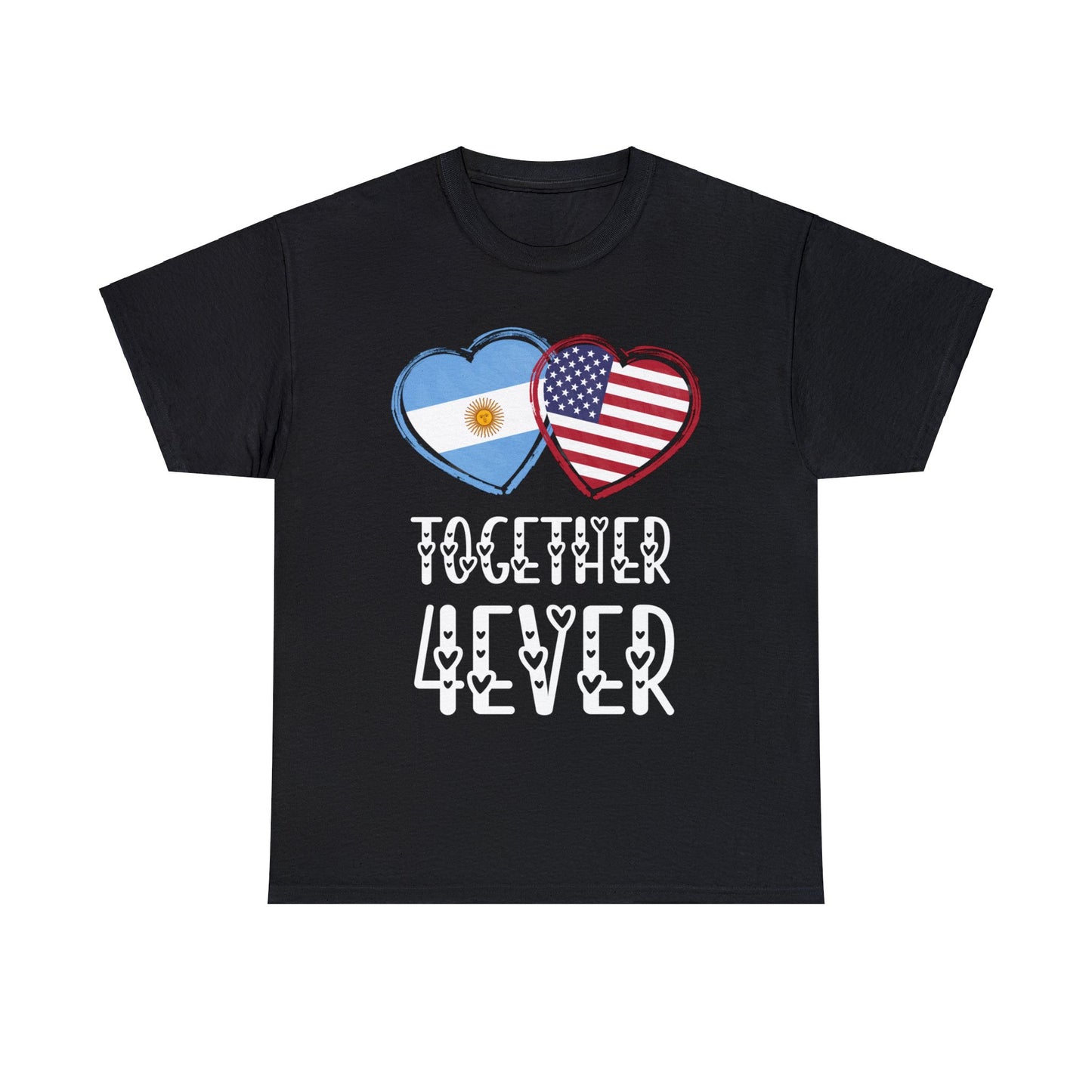 Argentina USA Valentines Gift Flag Heart Argentinian American Together 4ever T-Shirt | Unisex Tee Shirt