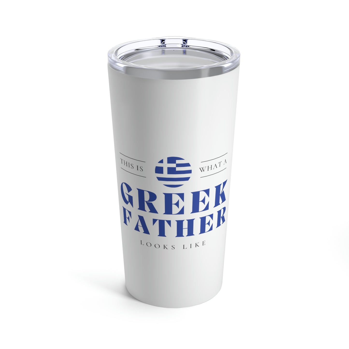 Greek Father Looks Like Fathers Day Greece Dad Tumbler 20oz Beverage Container