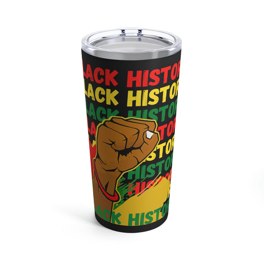 Black History Month Power Fist Black Excellence Tumbler 20oz