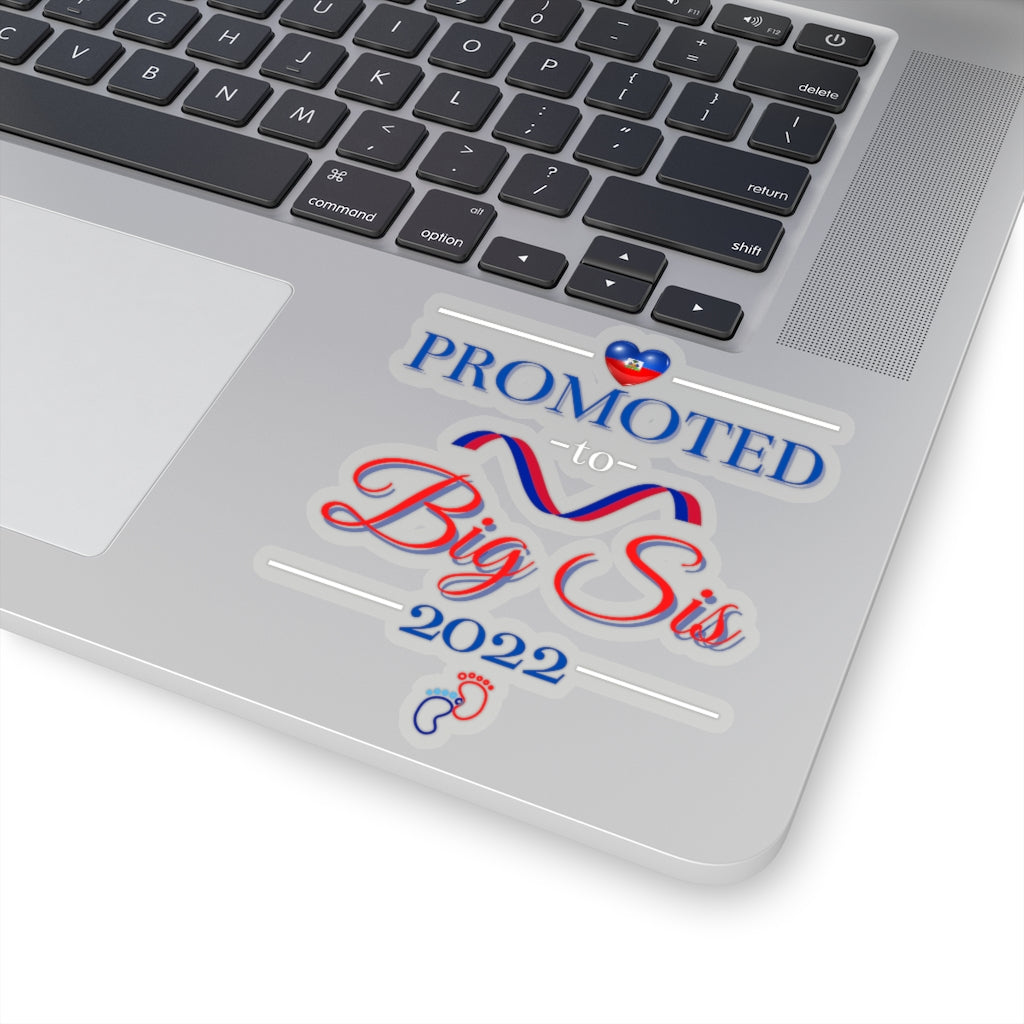 Haiti Promoted to Big Sis 2022 Sticker | Haitian Sister