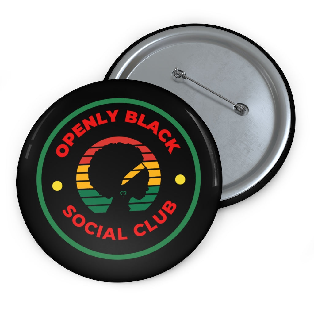 Openly Black Social Club Pin Button | Black Woman