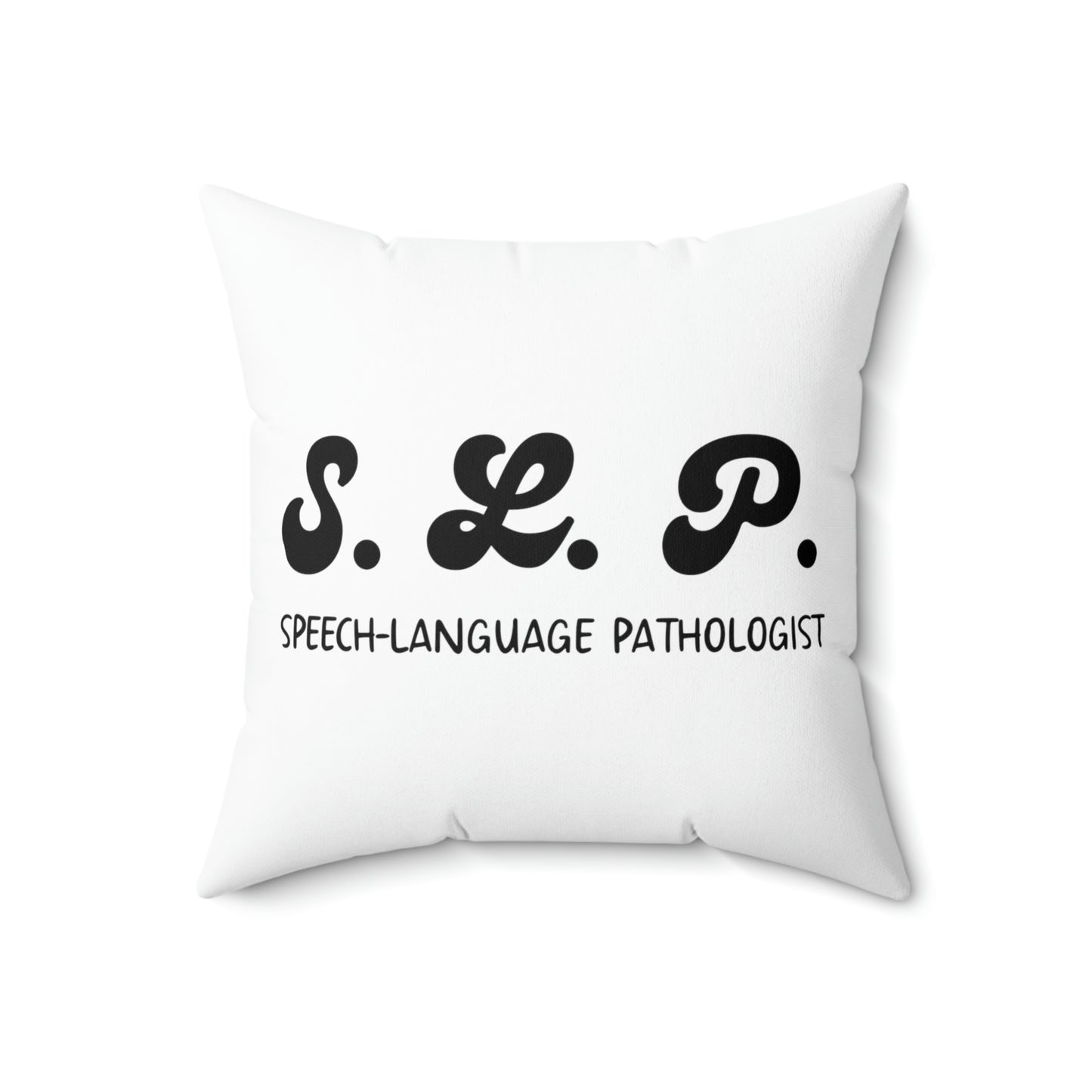 SLP Speech-Language Pathologist Image Spun Polyester Square Pillow