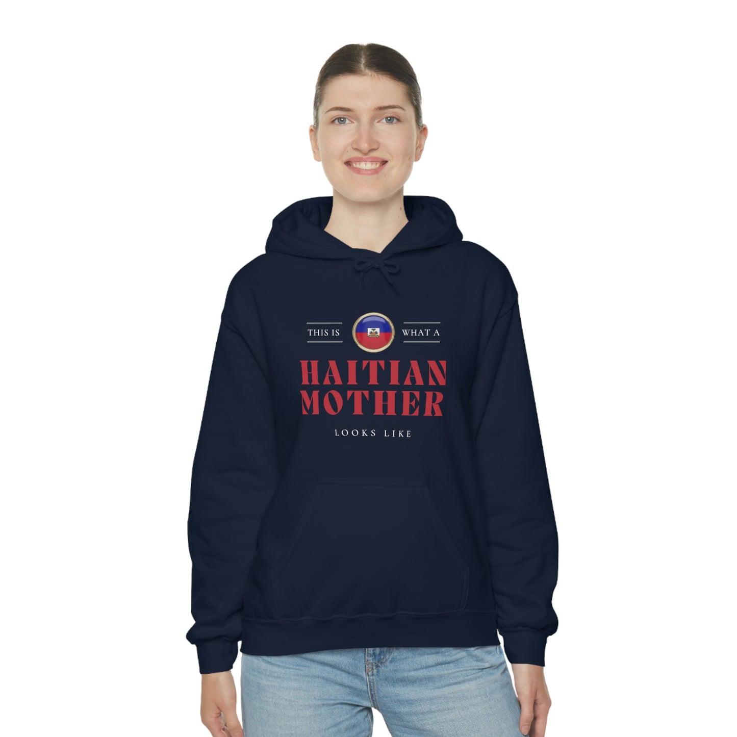 Haitian Mother Looks Like Mothers Day Haiti Hoodie | Unisex Pullover Hooded Sweatshirt