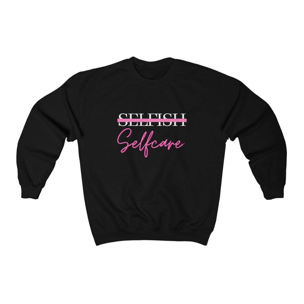 Selfish or Selfcare Sweatshirt | Protect Your Peace Men Women Pullover