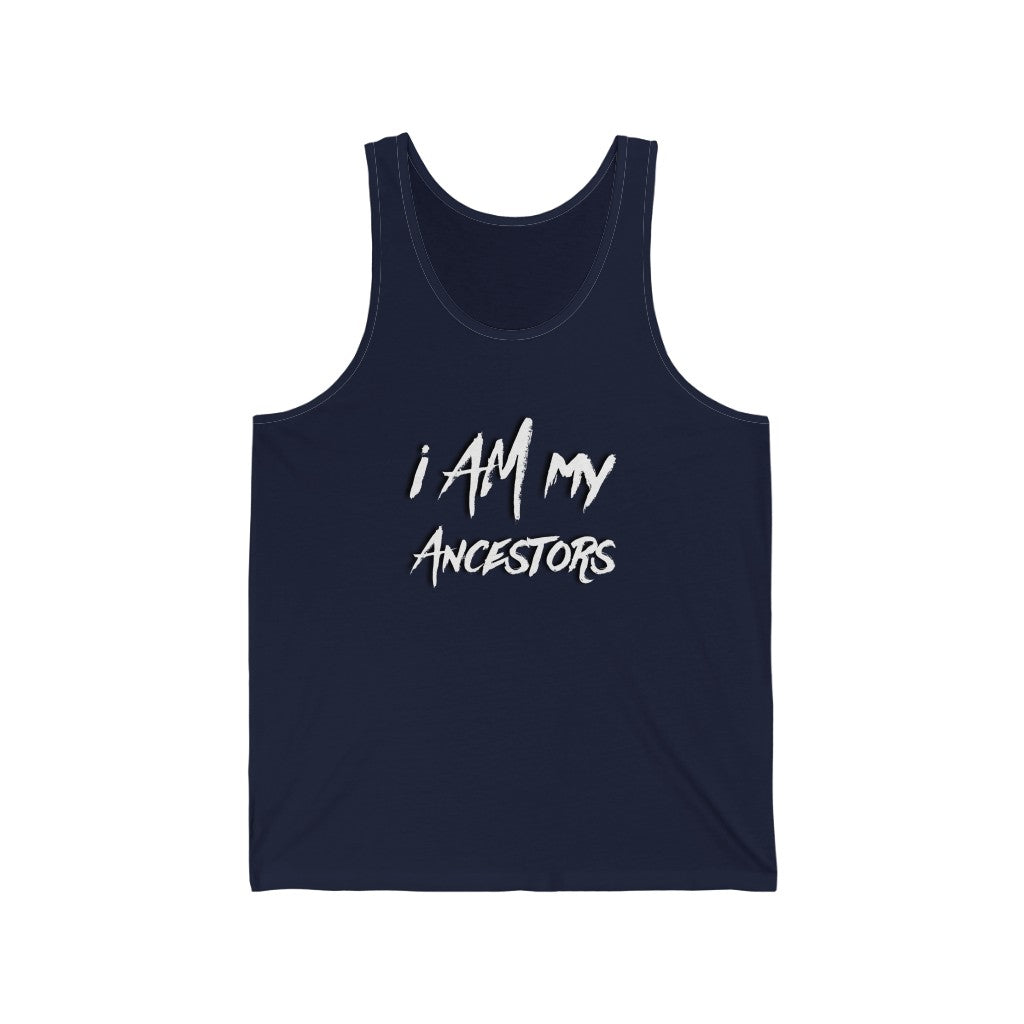 I AM My Ancestors Tank Top