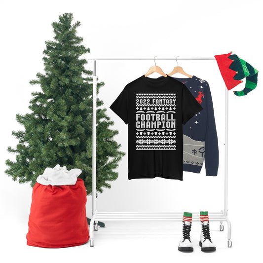 Fantasy Football Champion 2022 Ugly Christmas Tee Shirt | Unisex Champ T-Shirt