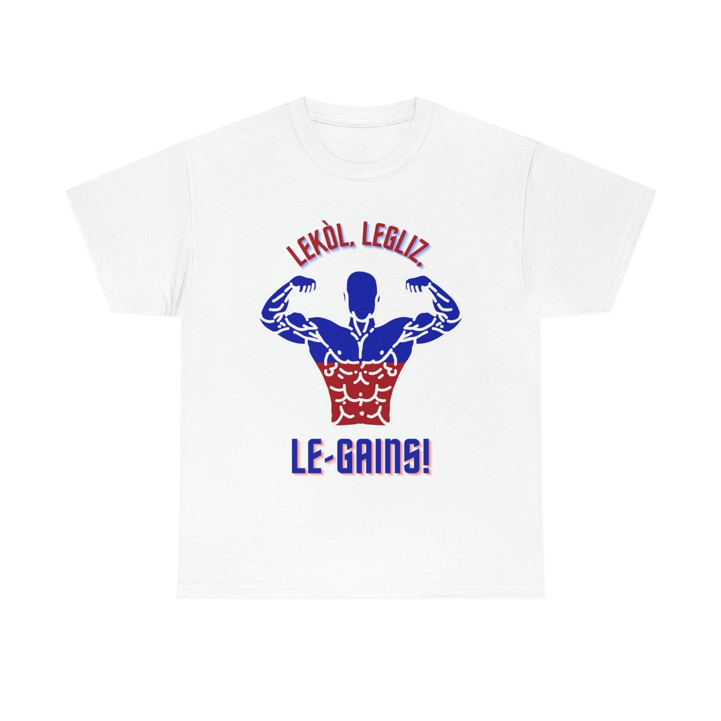 Lekol Legliz Le-Gains TShirt | Haitian Body Builder Tee