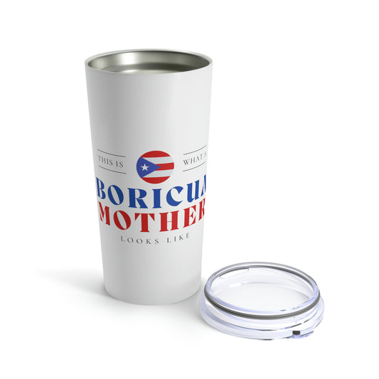 Boricua Mom Looks Like Puerto Rican Mother Tumbler 20oz Beverage Container