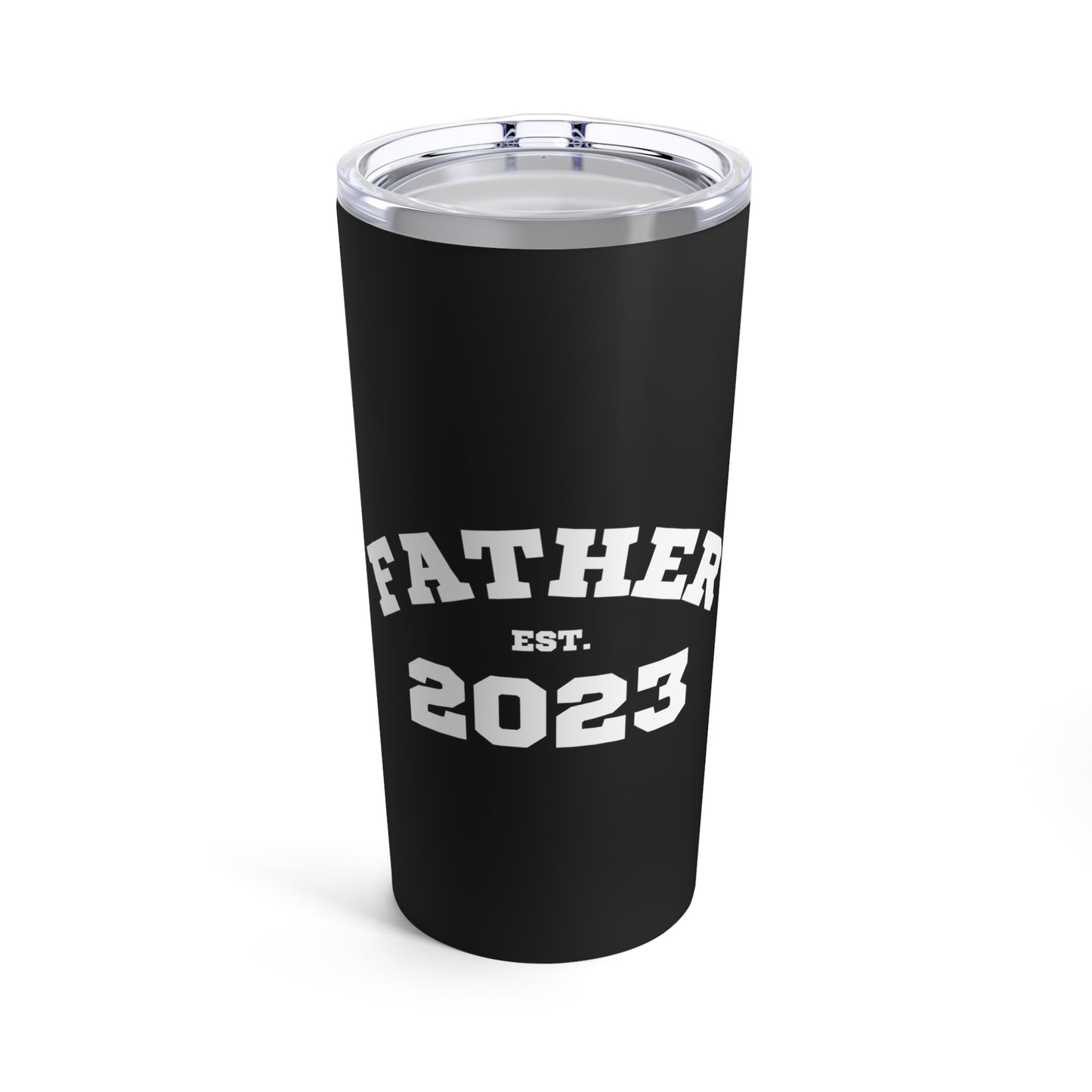 Father Est 2023 Fathers Day Gift for Dad 4 Tumbler 20oz Beverage Container