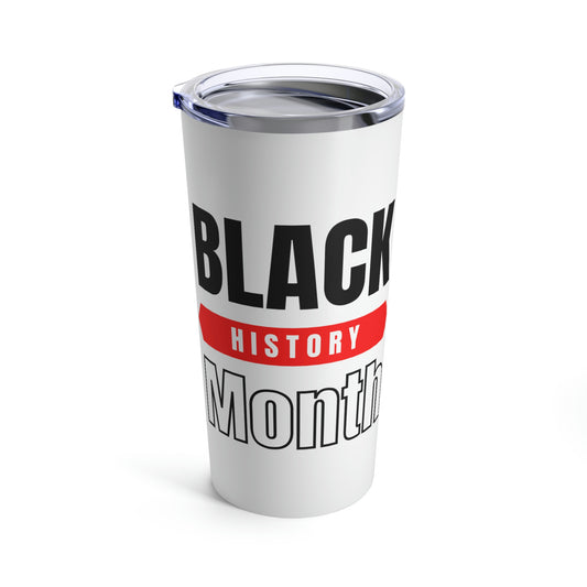 Black History Month Black Excellence Tumbler 20oz