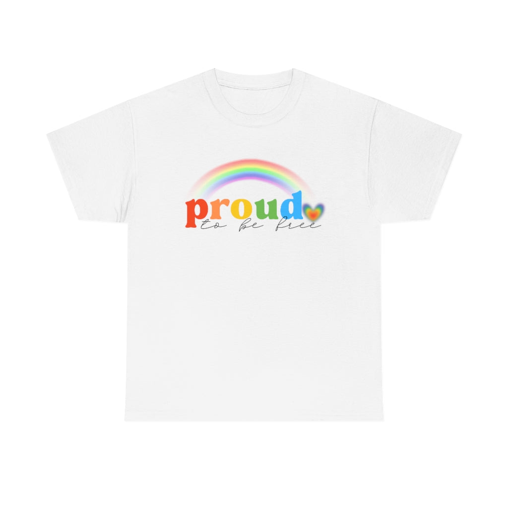 Proud To Be Free Rainbow Flag Shirt | Unisex LGBTQ Gay American Pride Men Women Tee