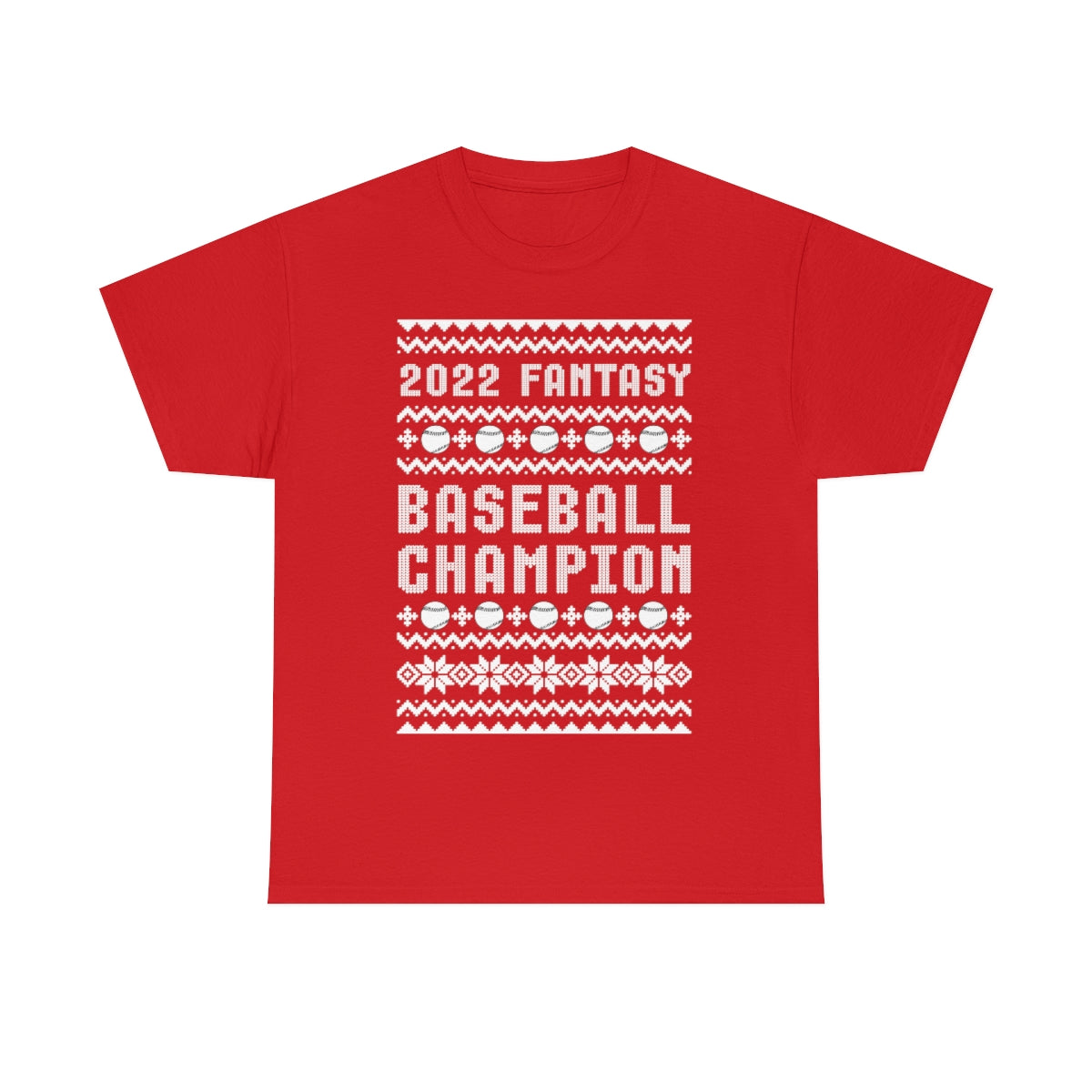 Fantasy Baseball Champion 2022 Ugly Christmas Tee Shirt | Unisex Champ T-Shirt