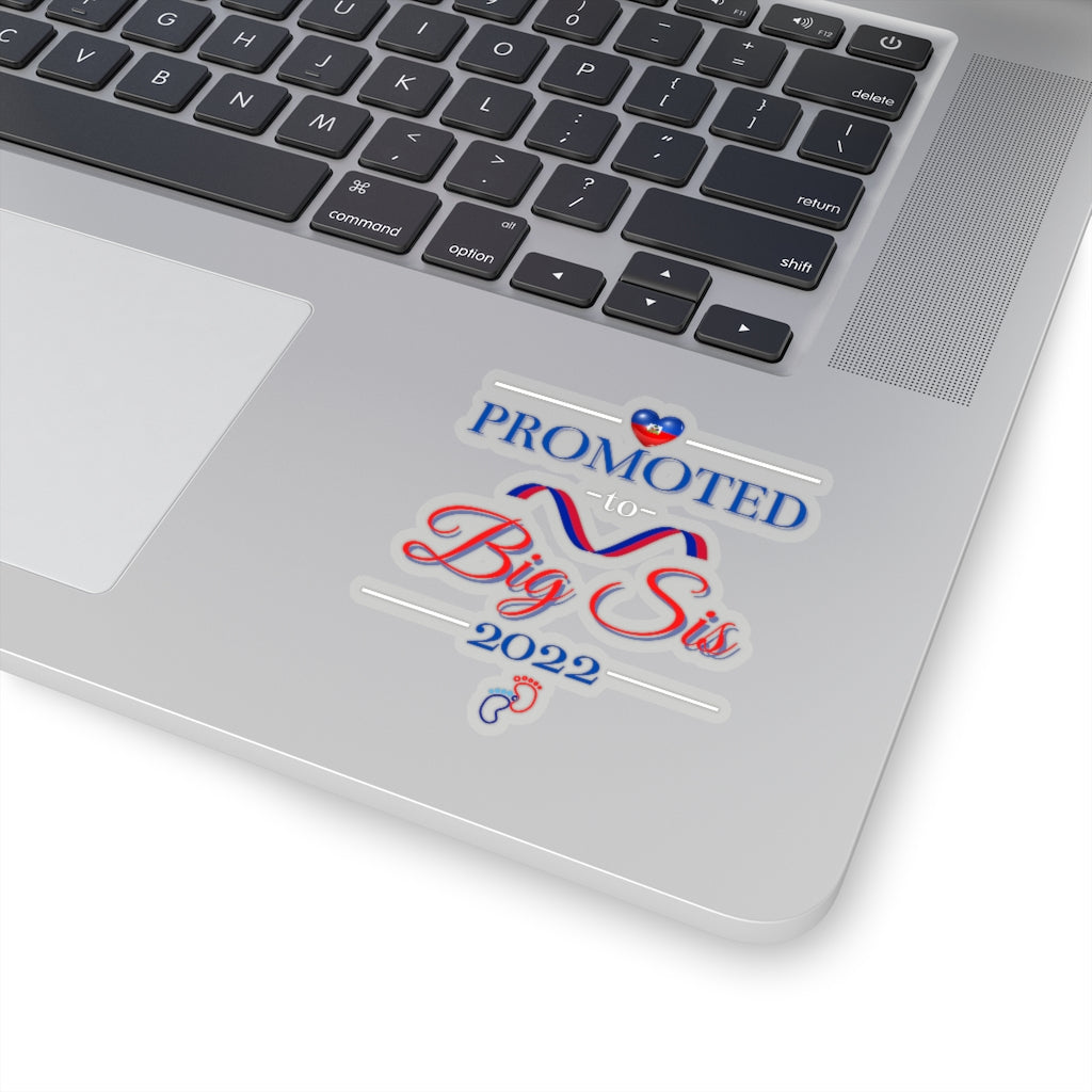 Haiti Promoted to Big Sis 2022 Sticker | Haitian Sister