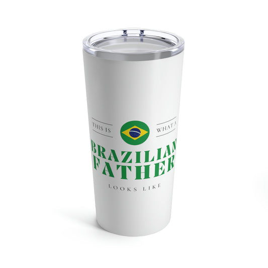 Brazilian Father Looks Like Brazil Dad Tumbler 20oz Beverage Container