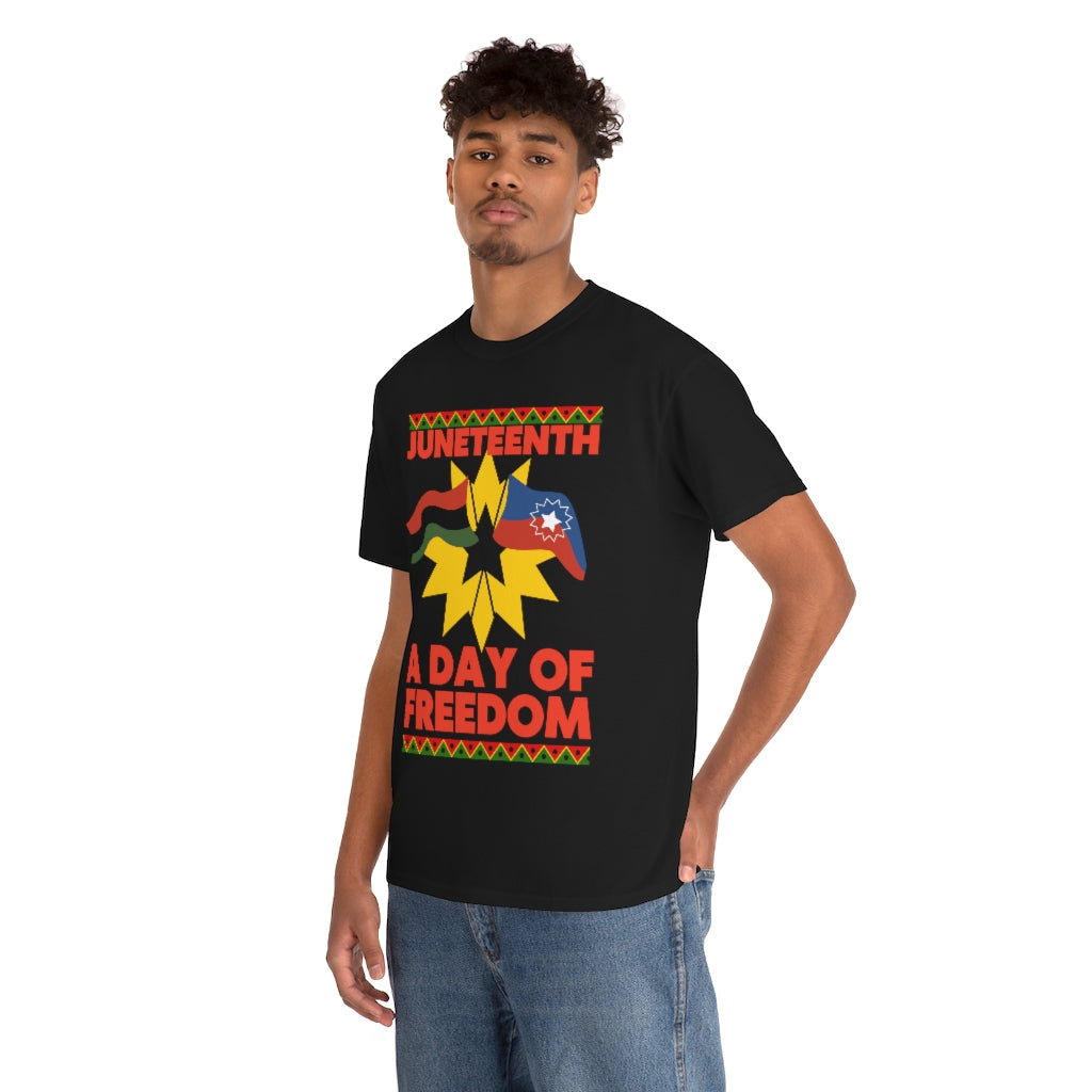 Juneteenth A Day of Freedom T-Shirt | Unisex June 19 1865 Men Women Tee