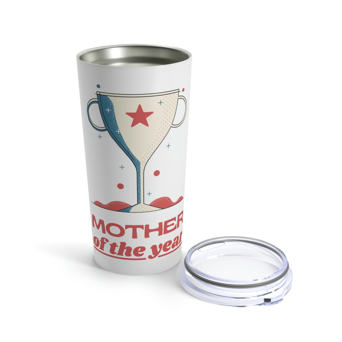 Mother of the Year Mothers Day Gift for MOM Tumbler 20oz Beverage Container