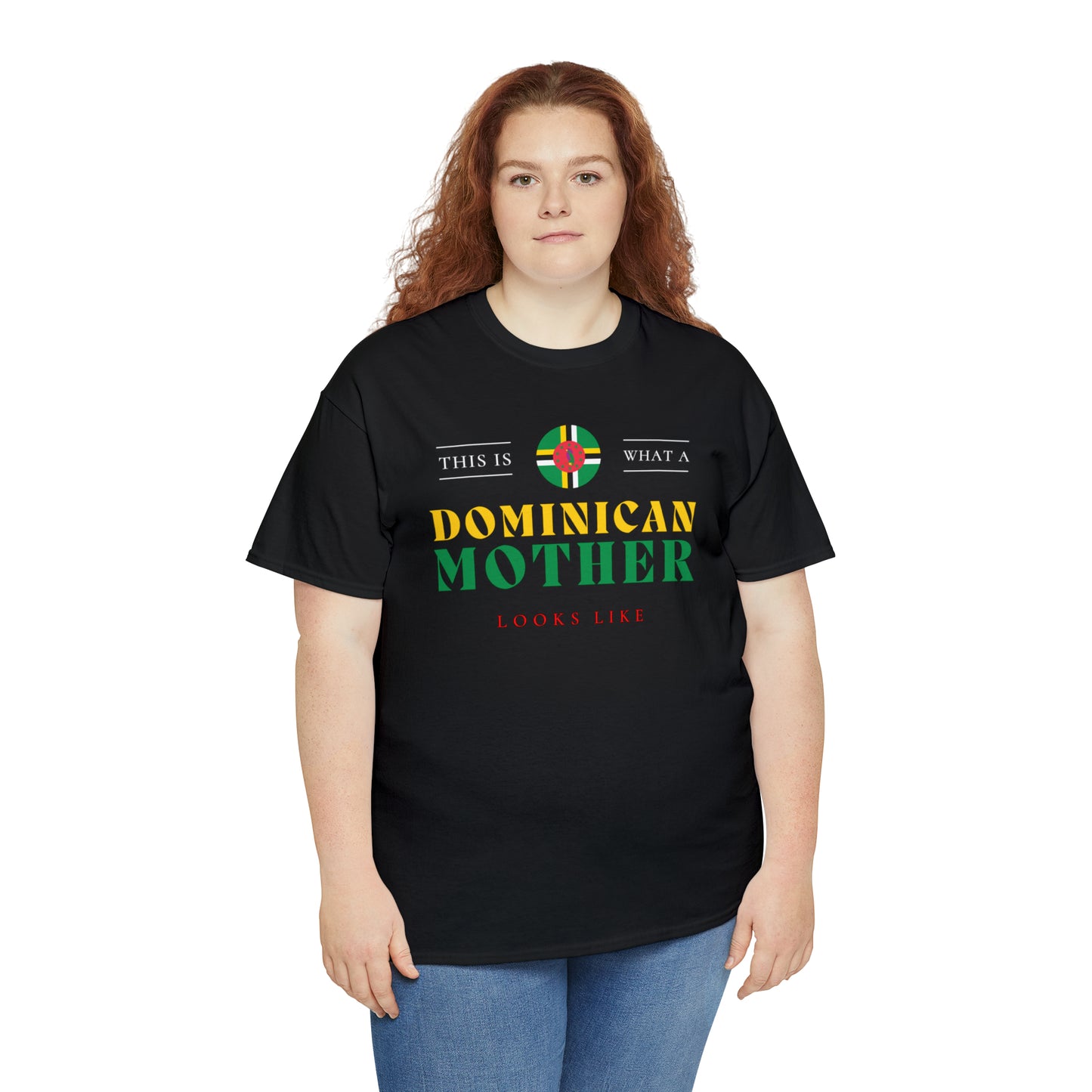 Dominican Mother Looks Like Dominica Flag Mothers Day T-Shirt | Unisex Tee Shirt