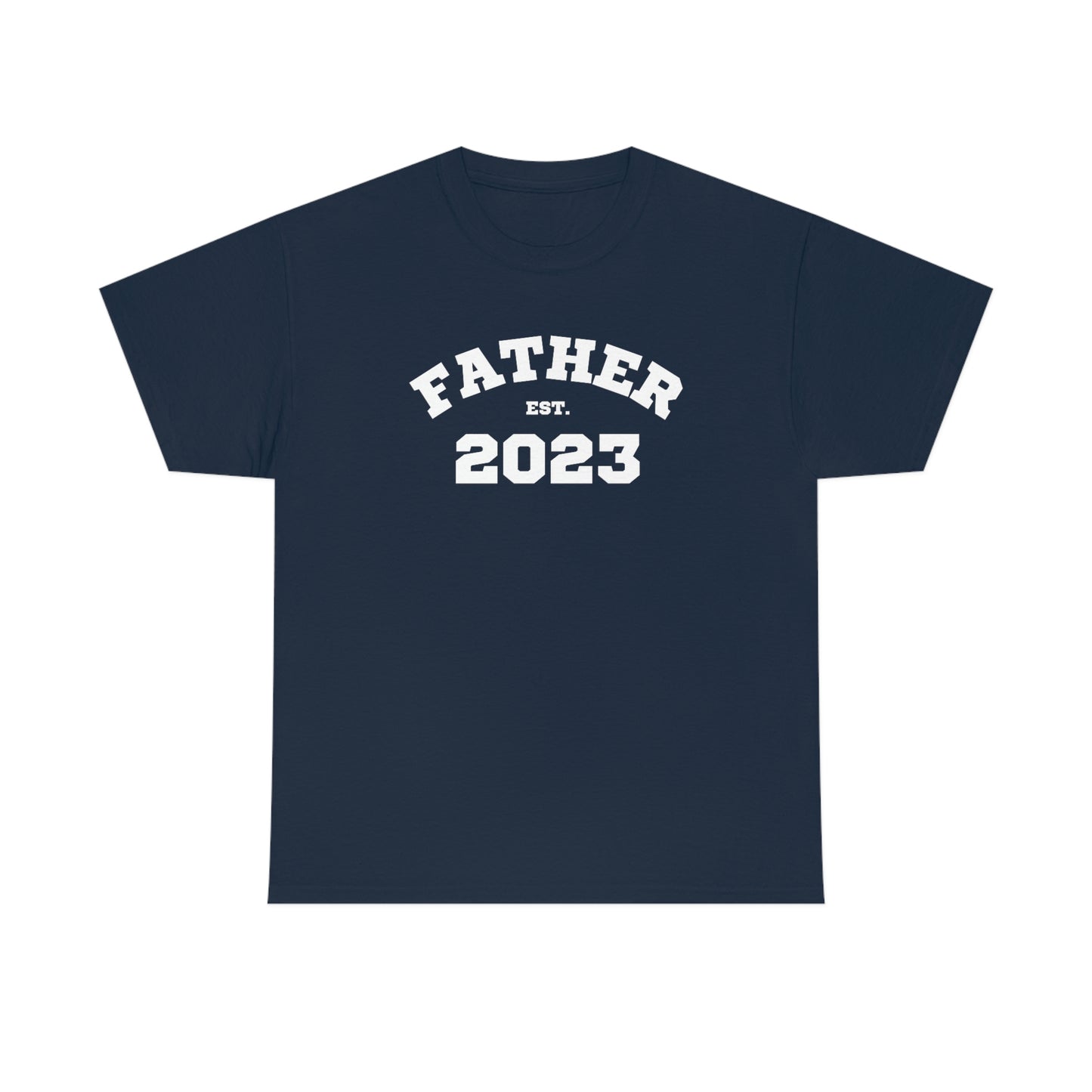 Father Est 2023 Fathers Day Gift for Dad 4 T-Shirt | Unisex Tee Shirt