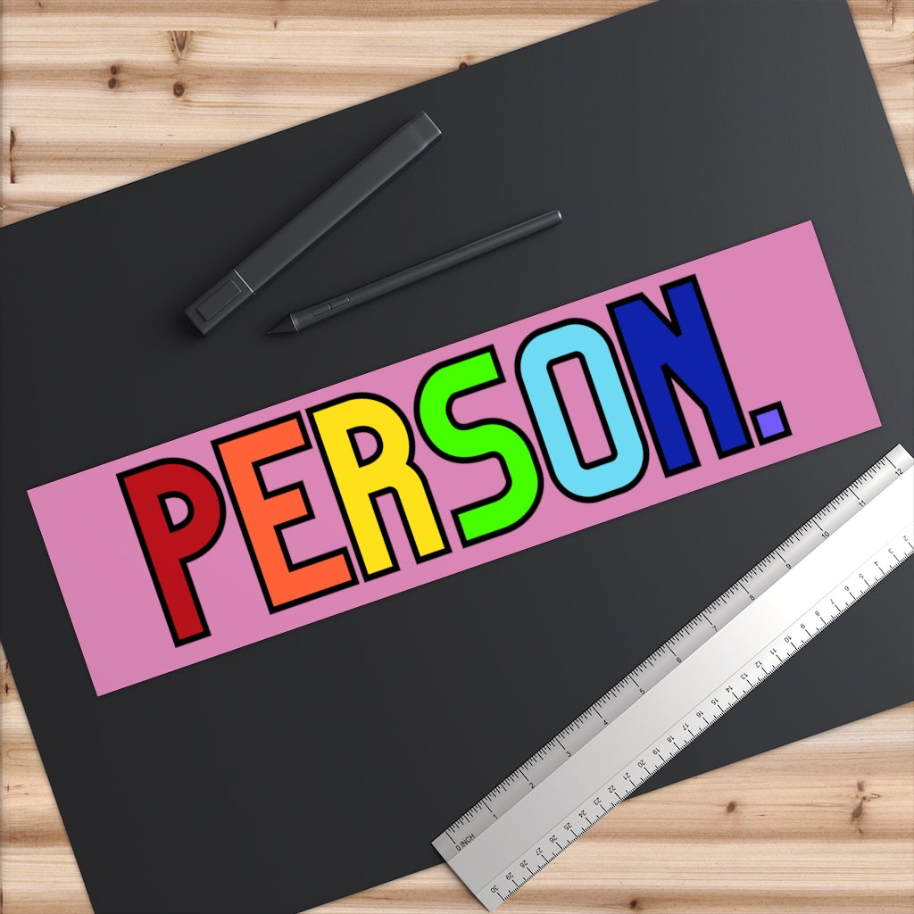 Person. Bumper Stickers