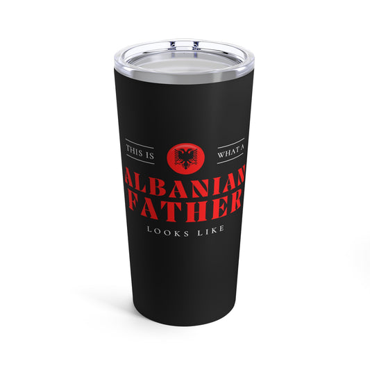 Albanian Father Looks Like Albania Flag Fathers Day Tumbler 20oz Beverage Container