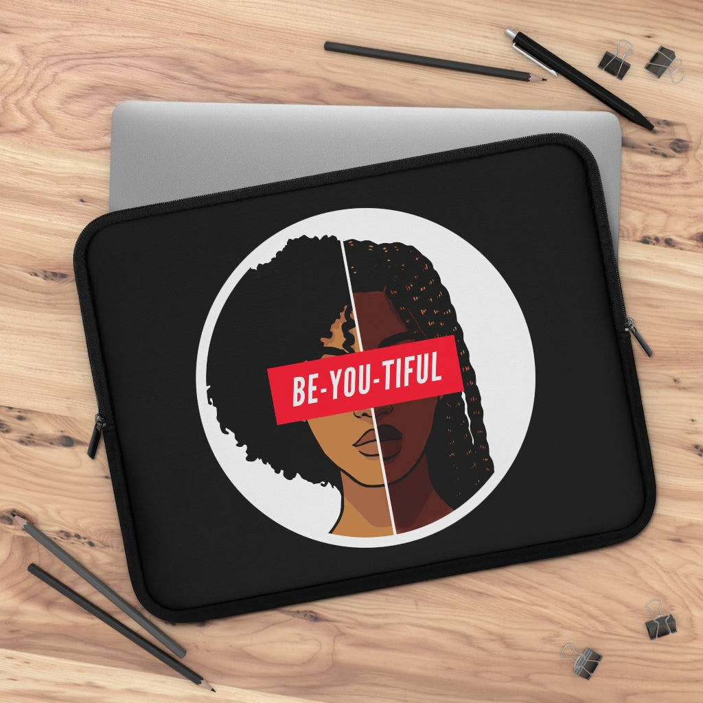 Be-You-Ti-Ful Laptop Sleeve | Beautiful Self-Love