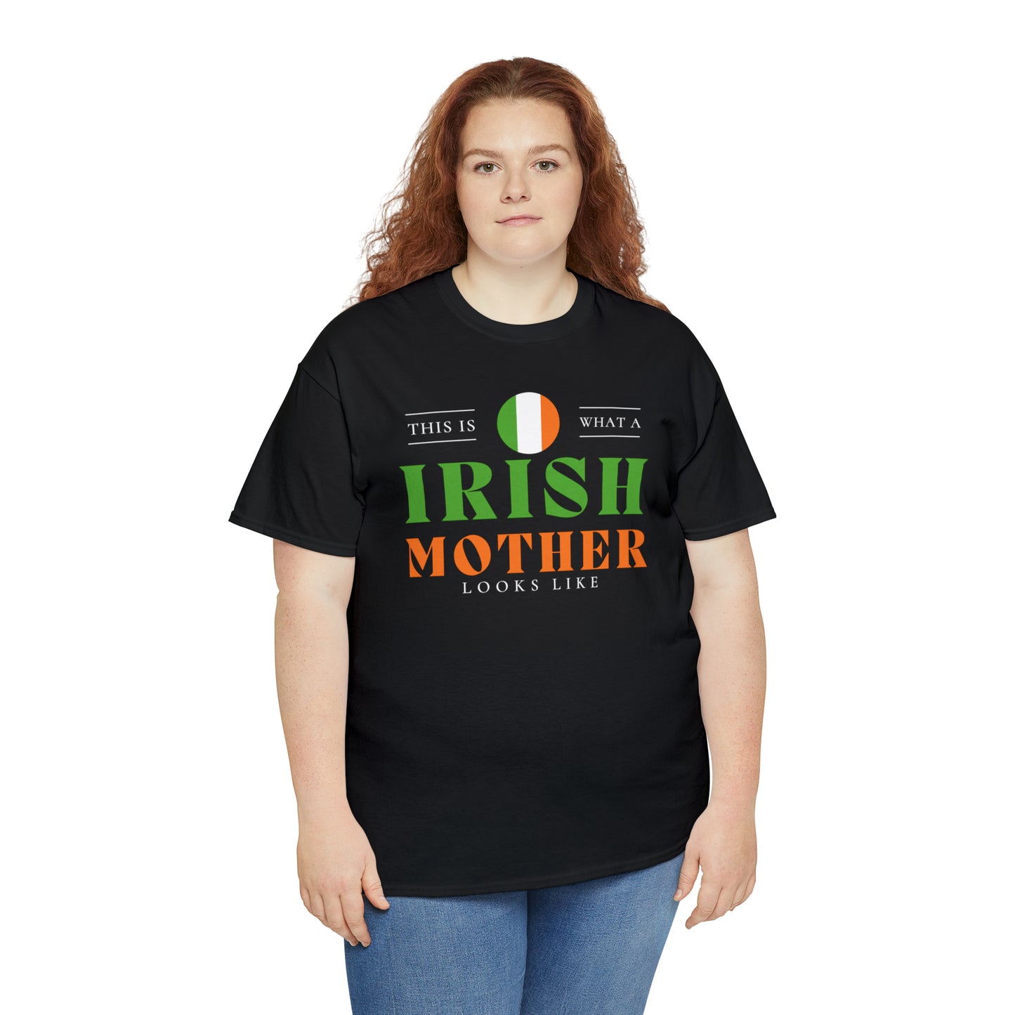 Irish Mother Looks Like Ireland Flag Mothers Day T-Shirt | Unisex Tee Shirt