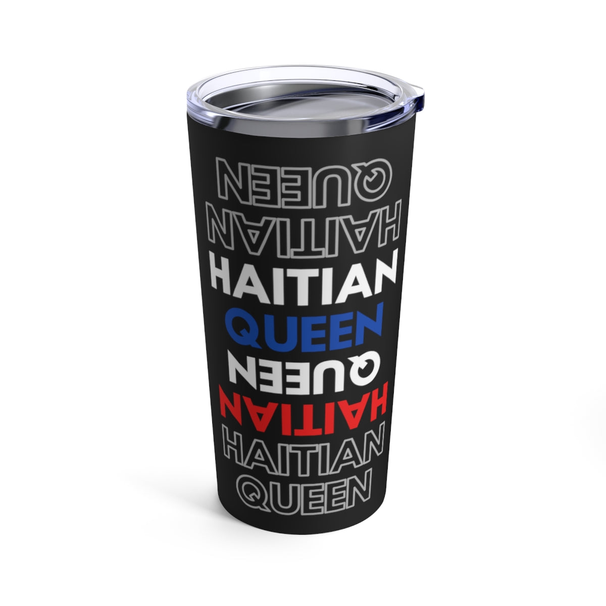 Haitian Queen Text | Haiti Tumbler 20oz