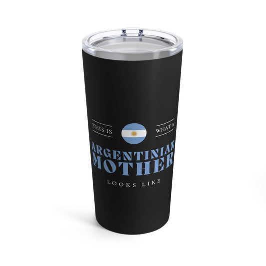 Argentinian Mom Looks Like Argentina Mother Tumbler 20oz Beverage Container