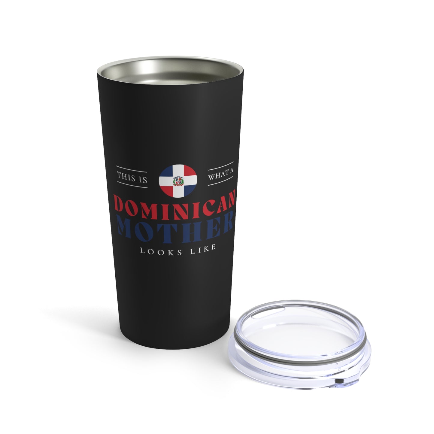 Dominican Mother Looks Like DR Flag Mothers Day Tumbler 20oz Beverage Container