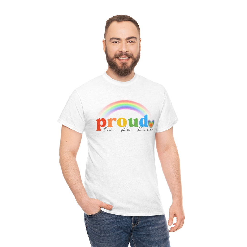 Proud To Be Free Rainbow Flag Shirt | Unisex LGBTQ Gay American Pride Men Women Tee