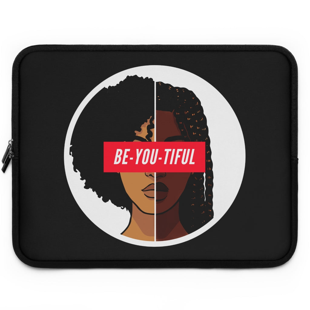 Be-You-Ti-Ful Laptop Sleeve | Beautiful Self-Love