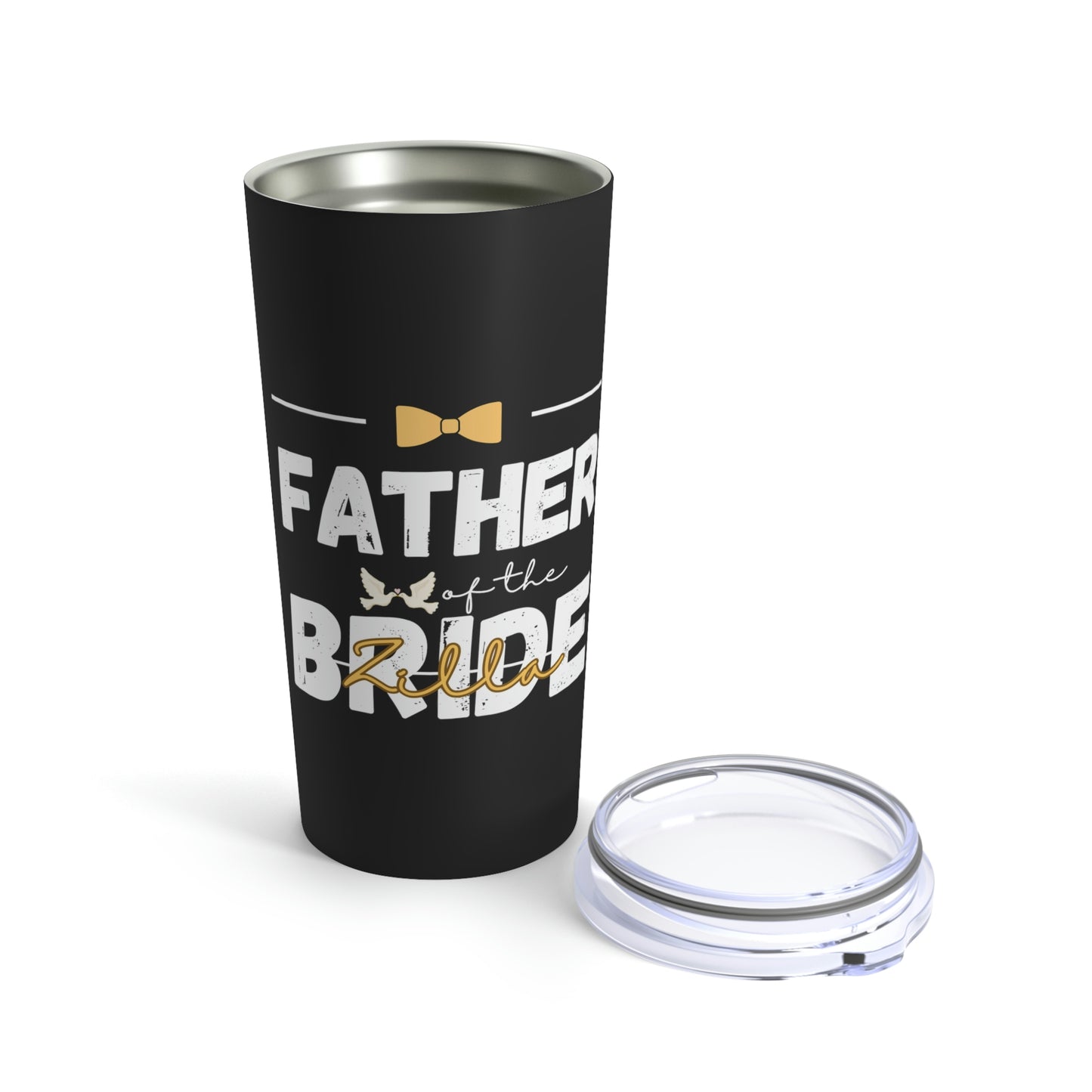 Father of the Bride Zilla Bridal Shower Wedding Gift Tumbler 20oz Beverage Container