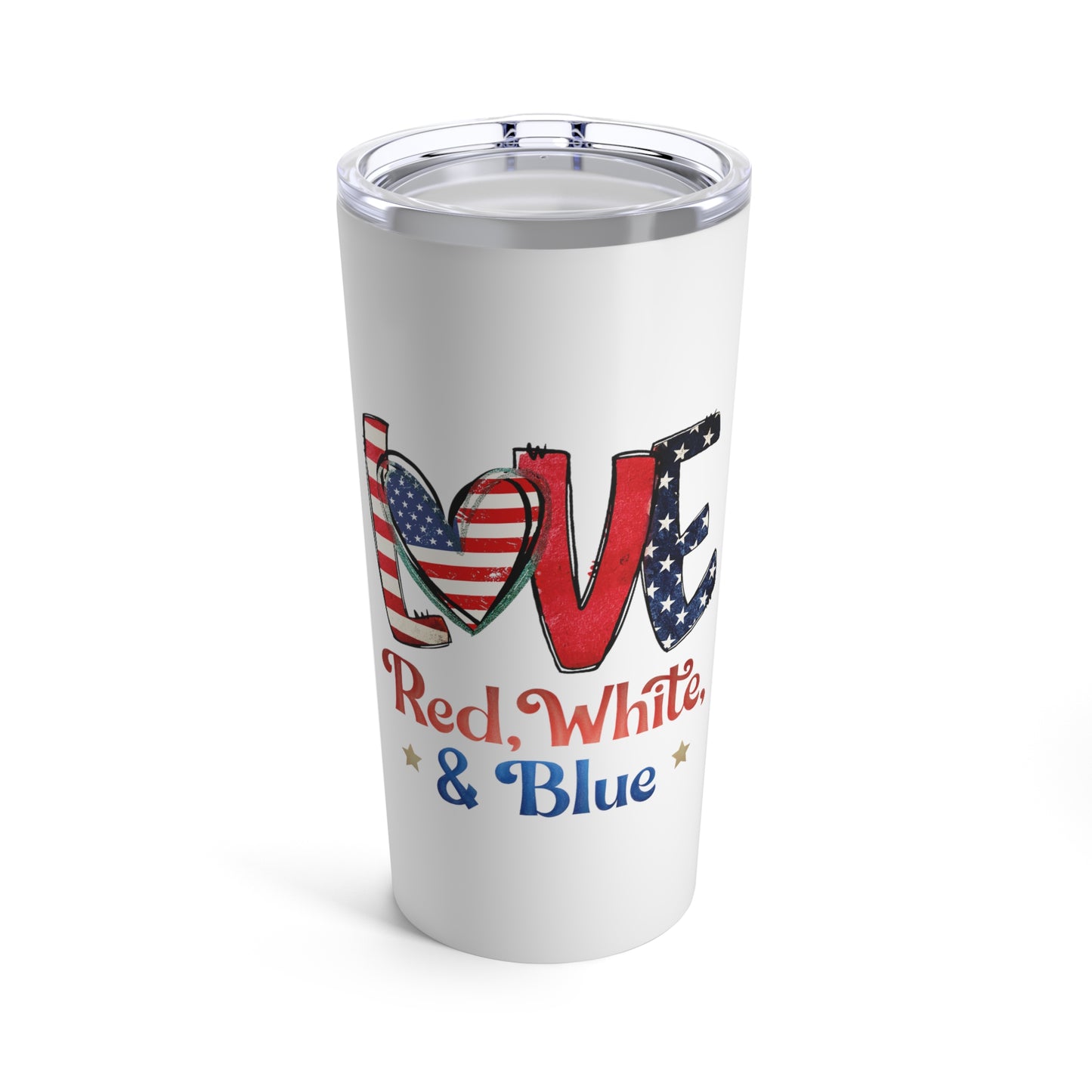 Love Red White And Blue Tumbler 20oz