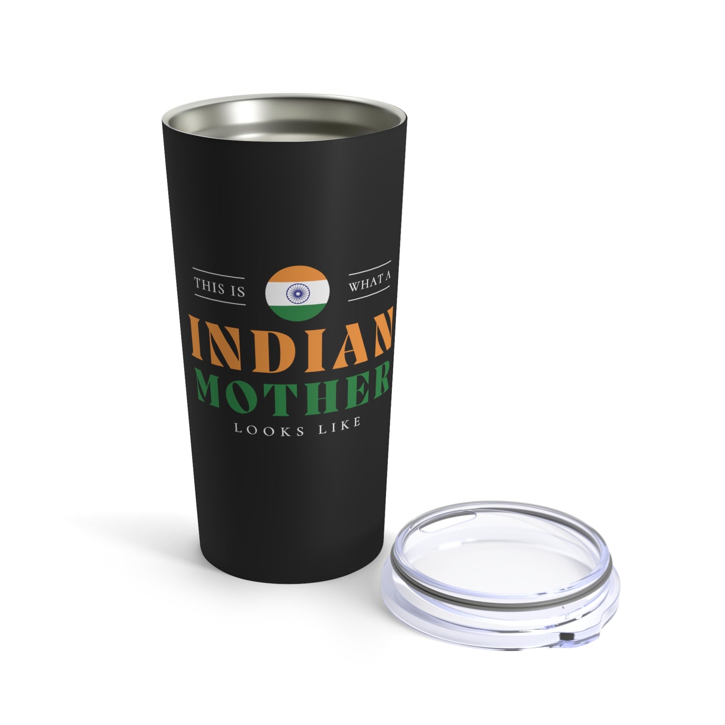 Indian Mother Looks Like India Flag Mothers Day Tumbler 20oz Beverage Container