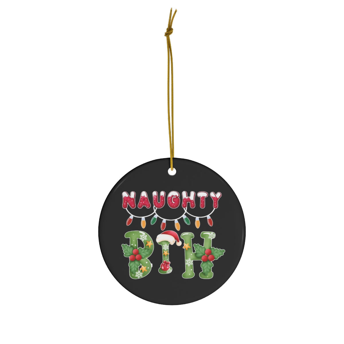 Naughty Bih Holiday Ceramic Ornaments | Not Nice Xmas Christmas Tree