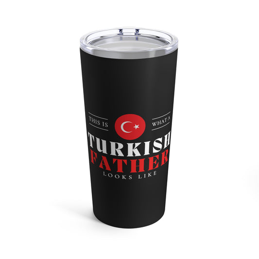 Turkish Father Looks Like Flag Fathers Day Tumbler 20oz Beverage Container