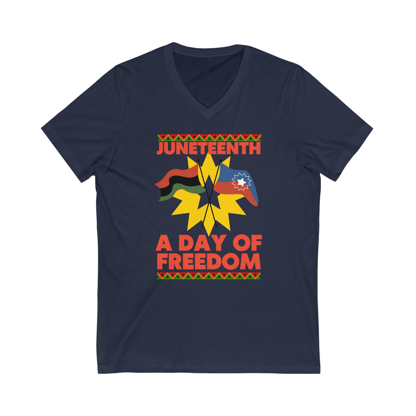 Juneteenth A Day of Freedom June 19 1965 V-Neck T-Shirt | Unisex Vee Shirt