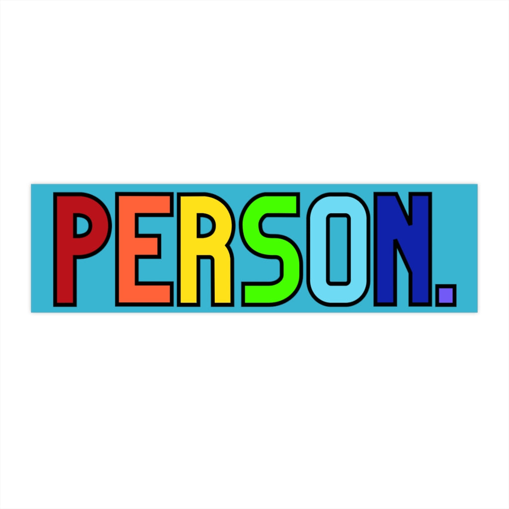 Person. Bumper Stickers