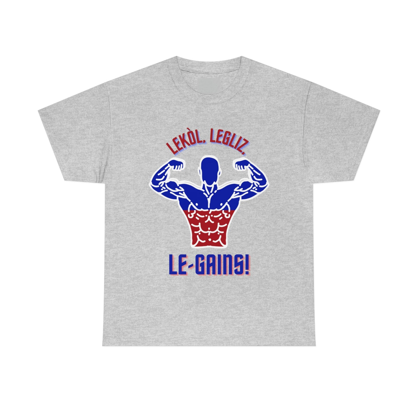 Lekol Legliz Le-Gains TShirt | Haitian Body Builder Tee