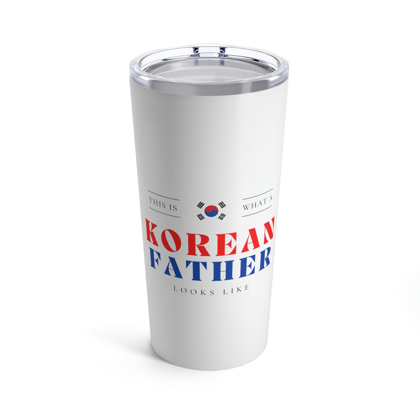 Korean Father Looks Like South Korea Dad Tumbler 20oz Beverage Container